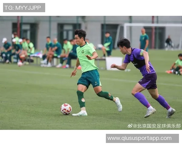 北京国安在教学赛中以2-1战胜天津津门虎展现强劲实力