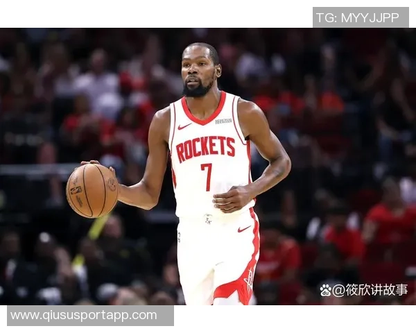 杜兰特谈火箭队潜力称需持续努力以实现目标 杜兰特谈火箭队潜力称需持续努力以实现目标